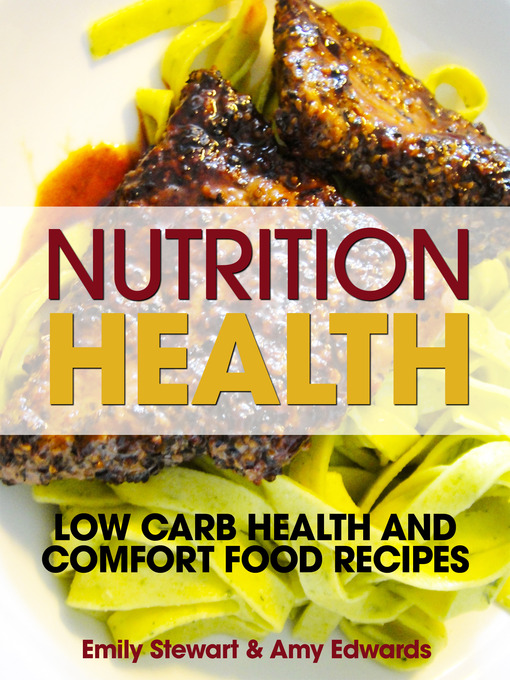 Title details for Nutrition Health by Emily Stewart - Available